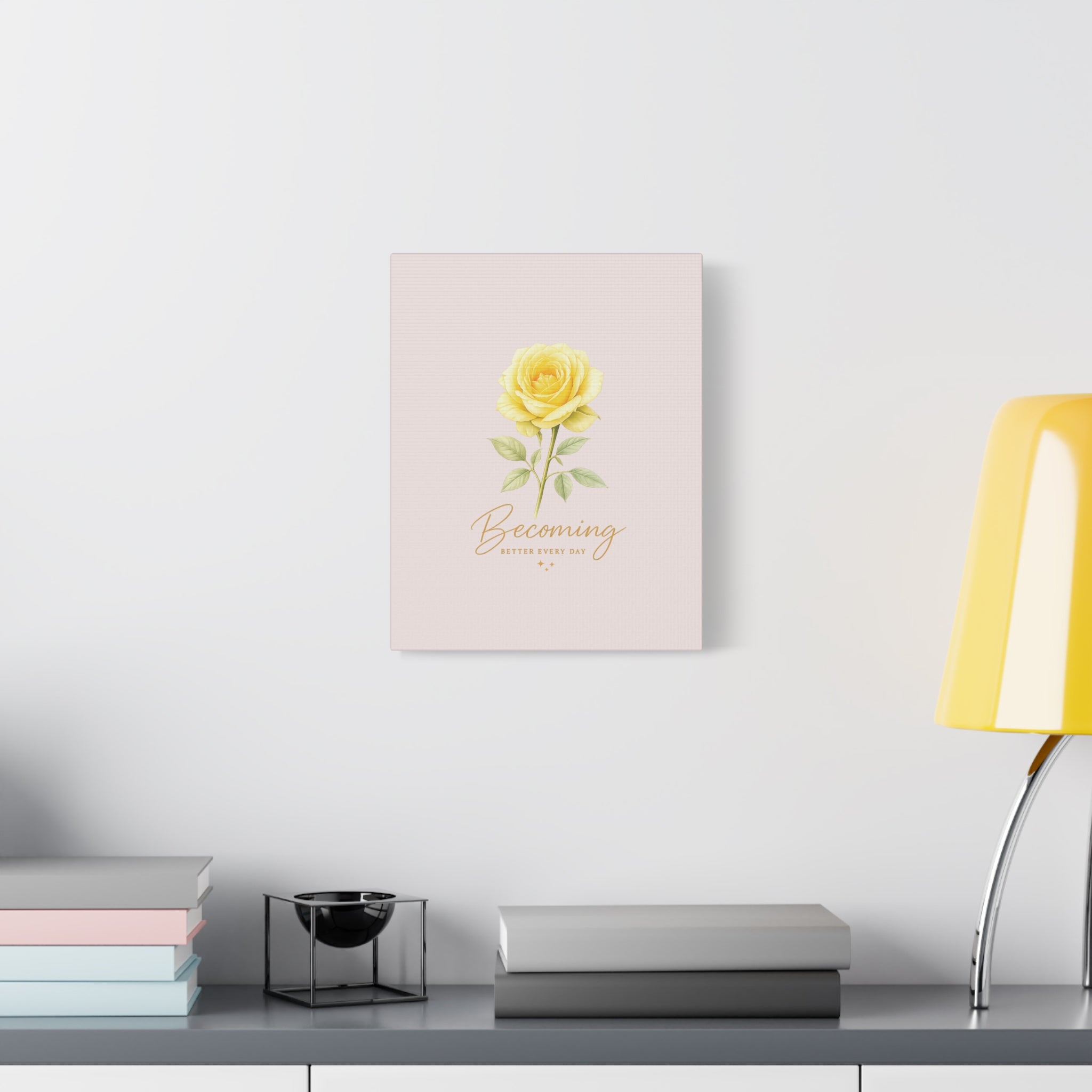 Canvas Wall Art — Yellow Rose "Becoming: Better Every Day" Inspirational Quote