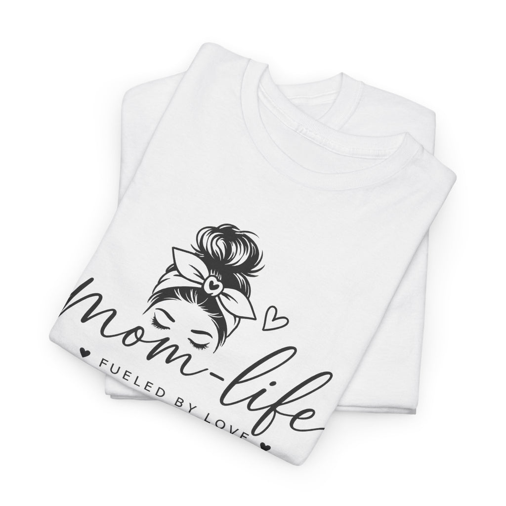Mom Life T-Shirt — “Mom Life: Fueled by Love, Caffeine & Chaos” Graphic Tee