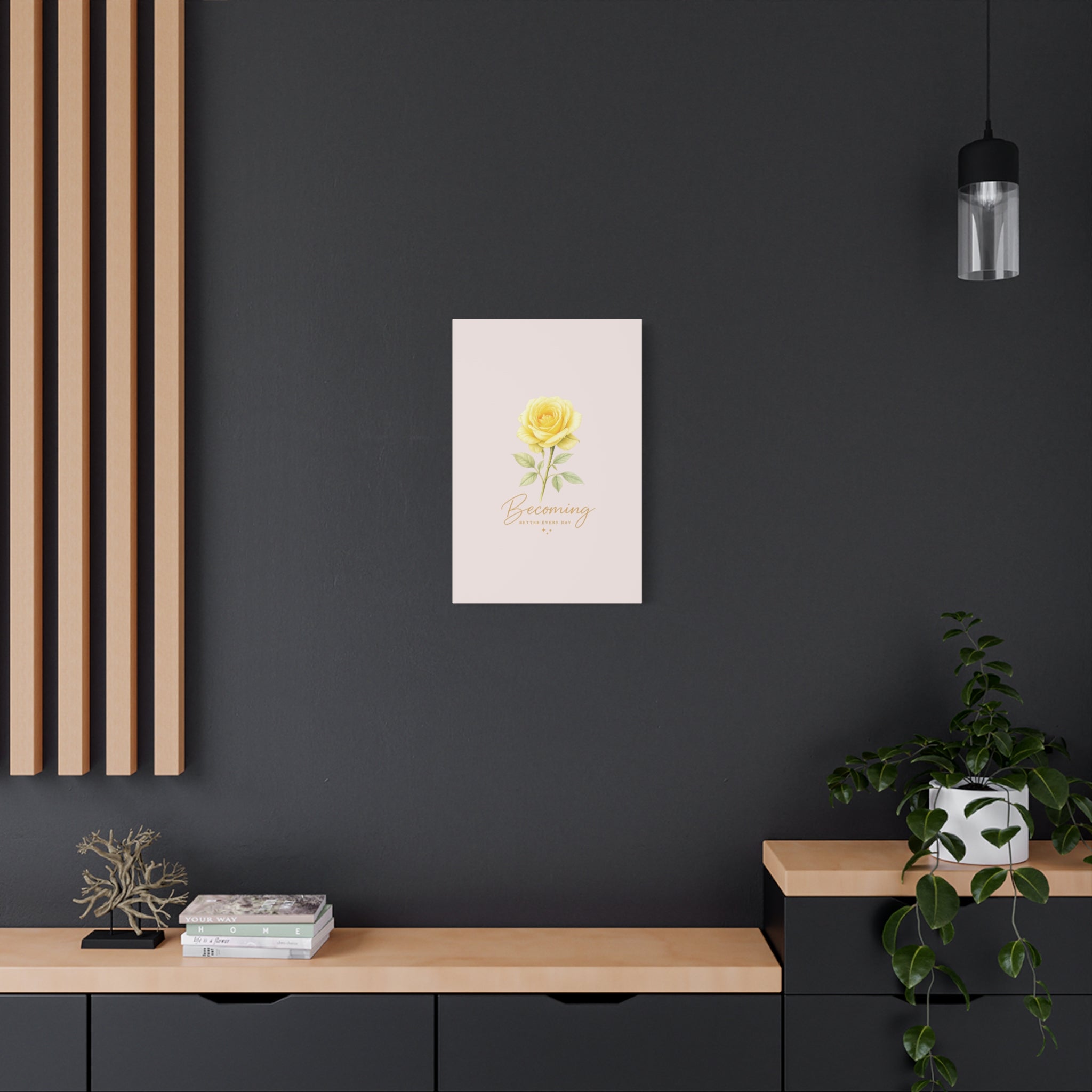 Canvas Wall Art — Yellow Rose "Becoming: Better Every Day" Inspirational Quote
