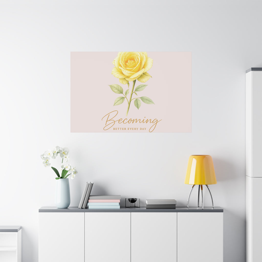 Canvas Wall Art — Yellow Rose "Becoming: Better Every Day" Inspirational Quote