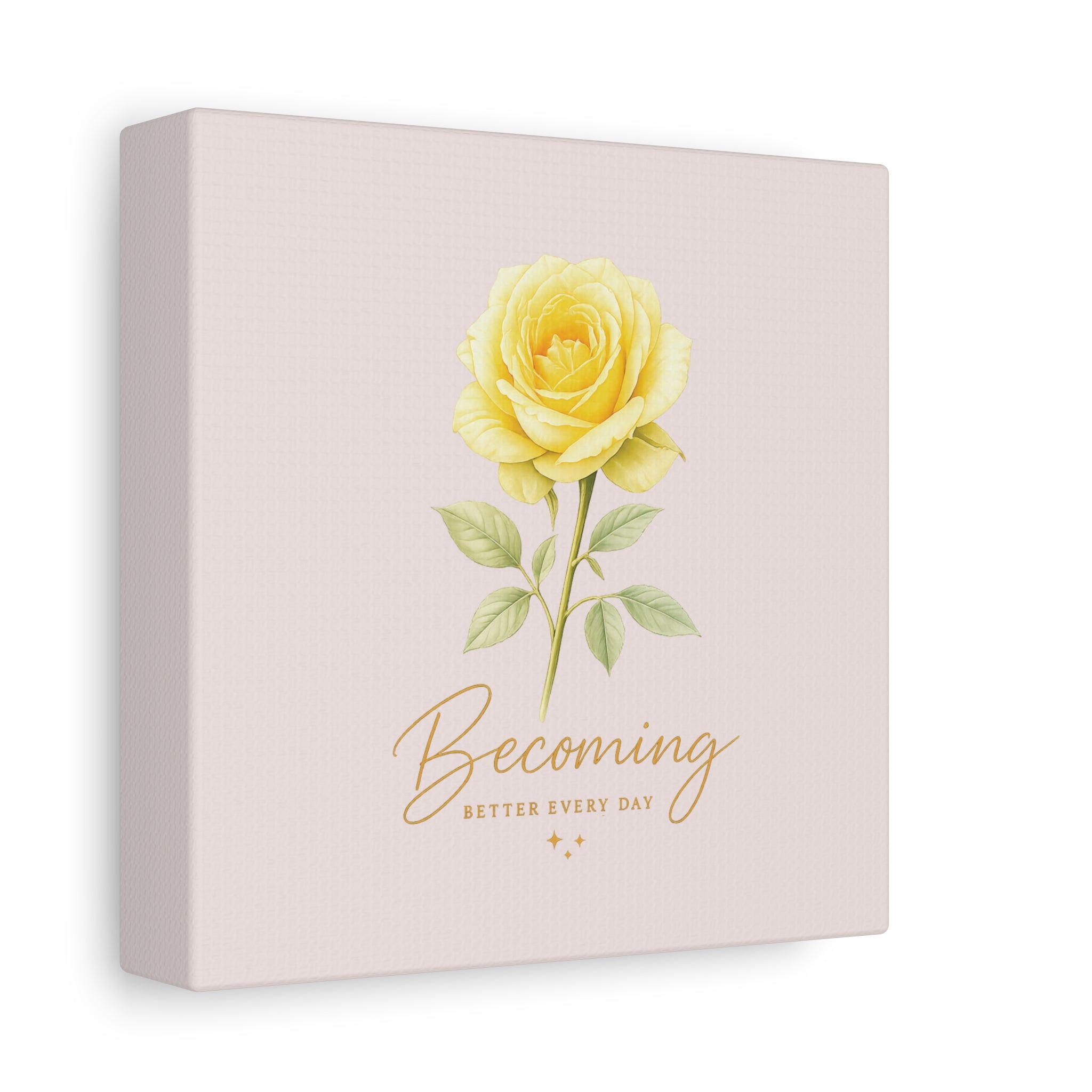 Canvas Wall Art — Yellow Rose "Becoming: Better Every Day" Inspirational Quote
