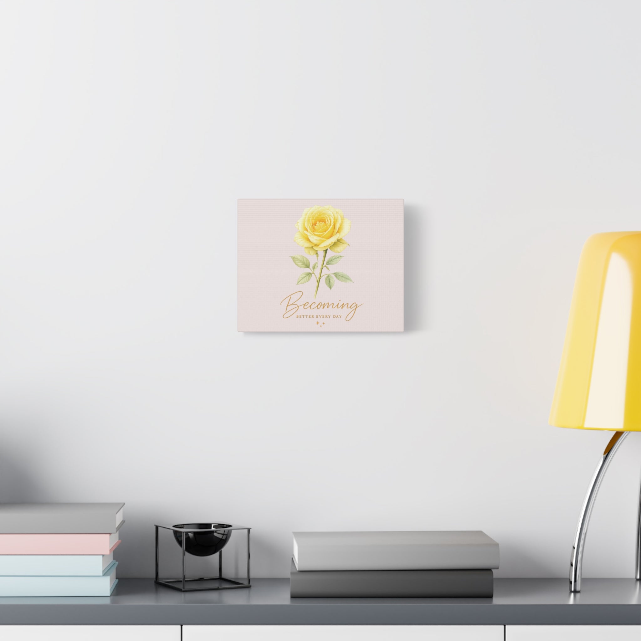 Canvas Wall Art — Yellow Rose "Becoming: Better Every Day" Inspirational Quote