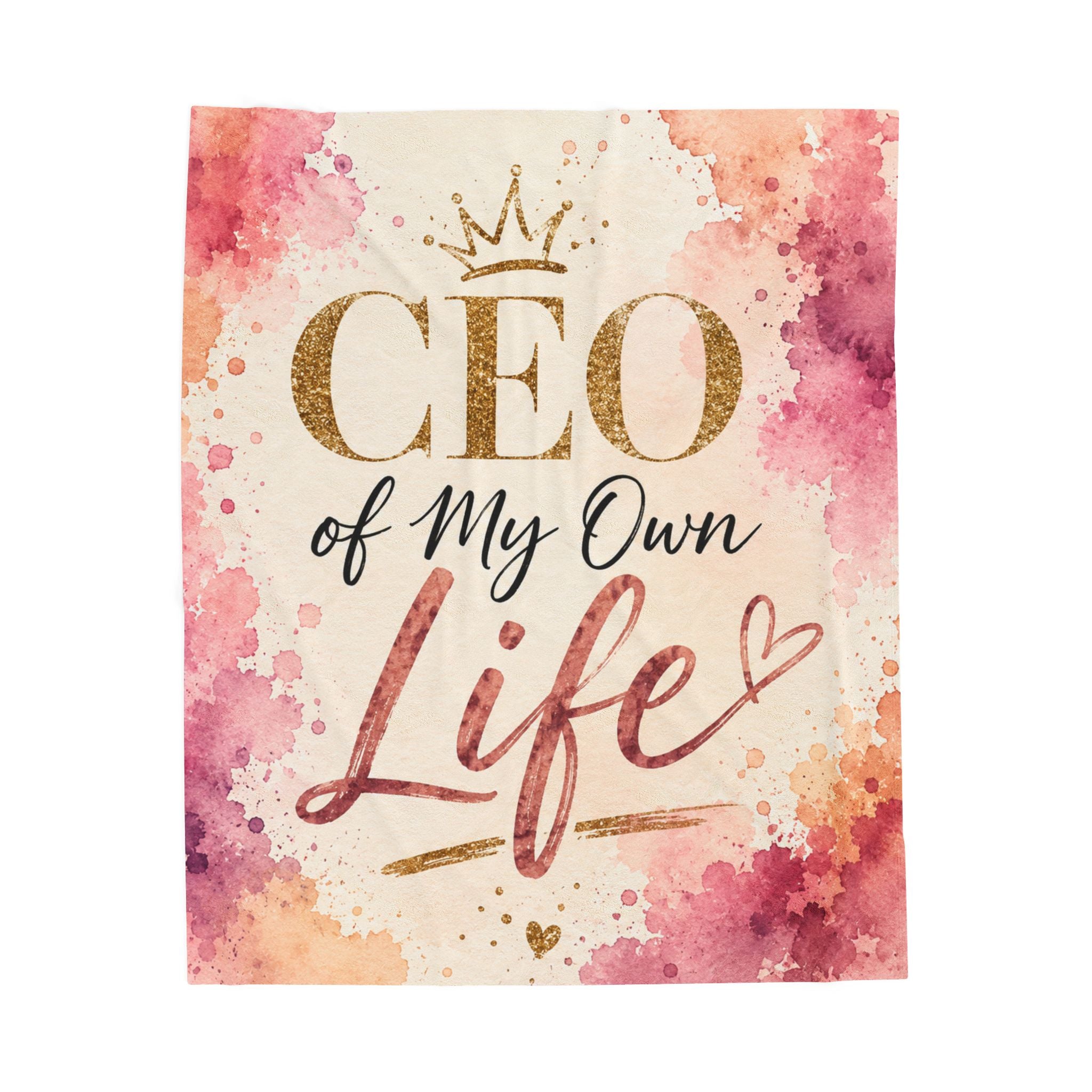Plush Blanket (Velveteen)— "CEO of My Own Life" Inspirational Throw