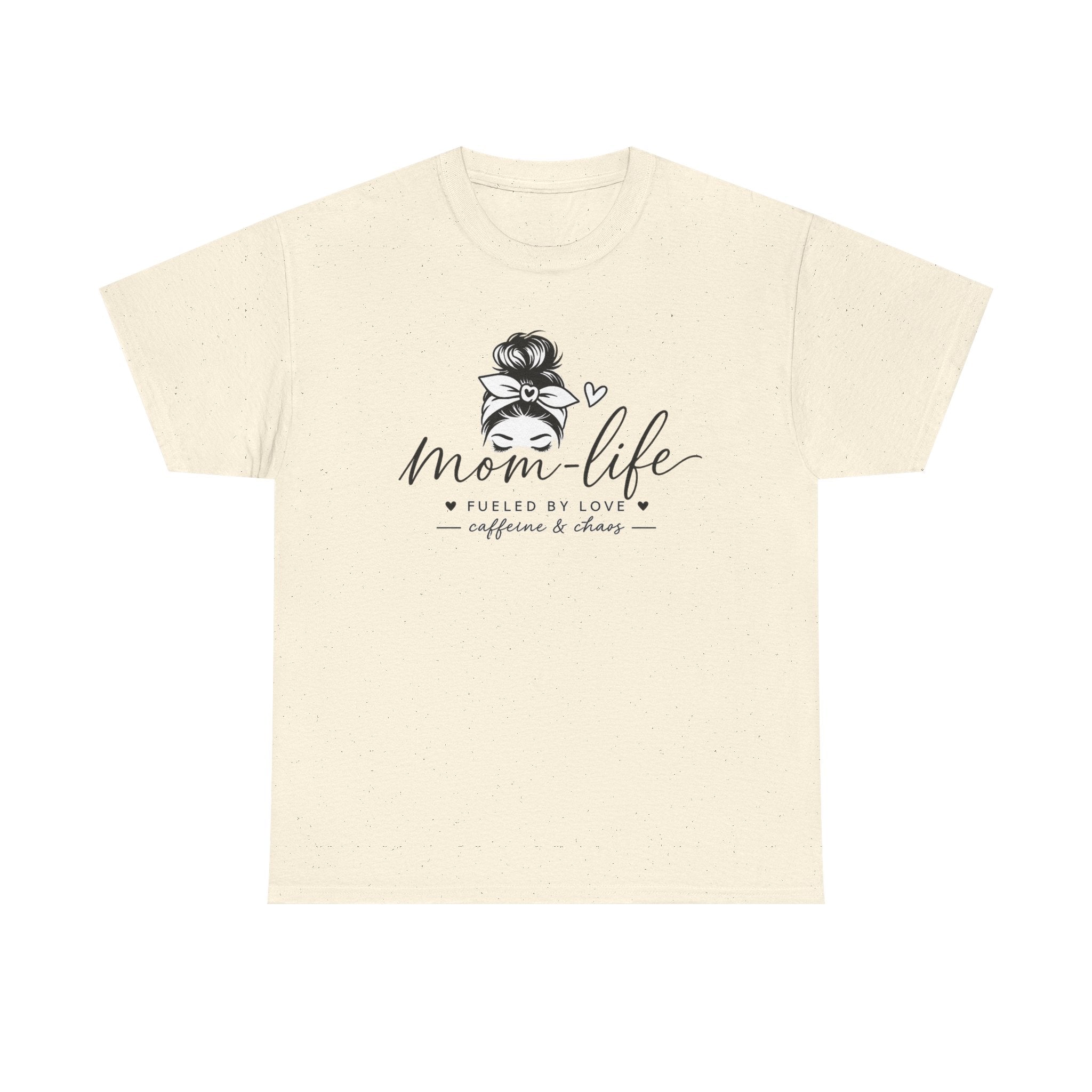 Mom Life T-Shirt — “Mom Life: Fueled by Love, Caffeine & Chaos” Graphic Tee
