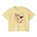 Wine Because Adulting Is Hard Boxy Tee