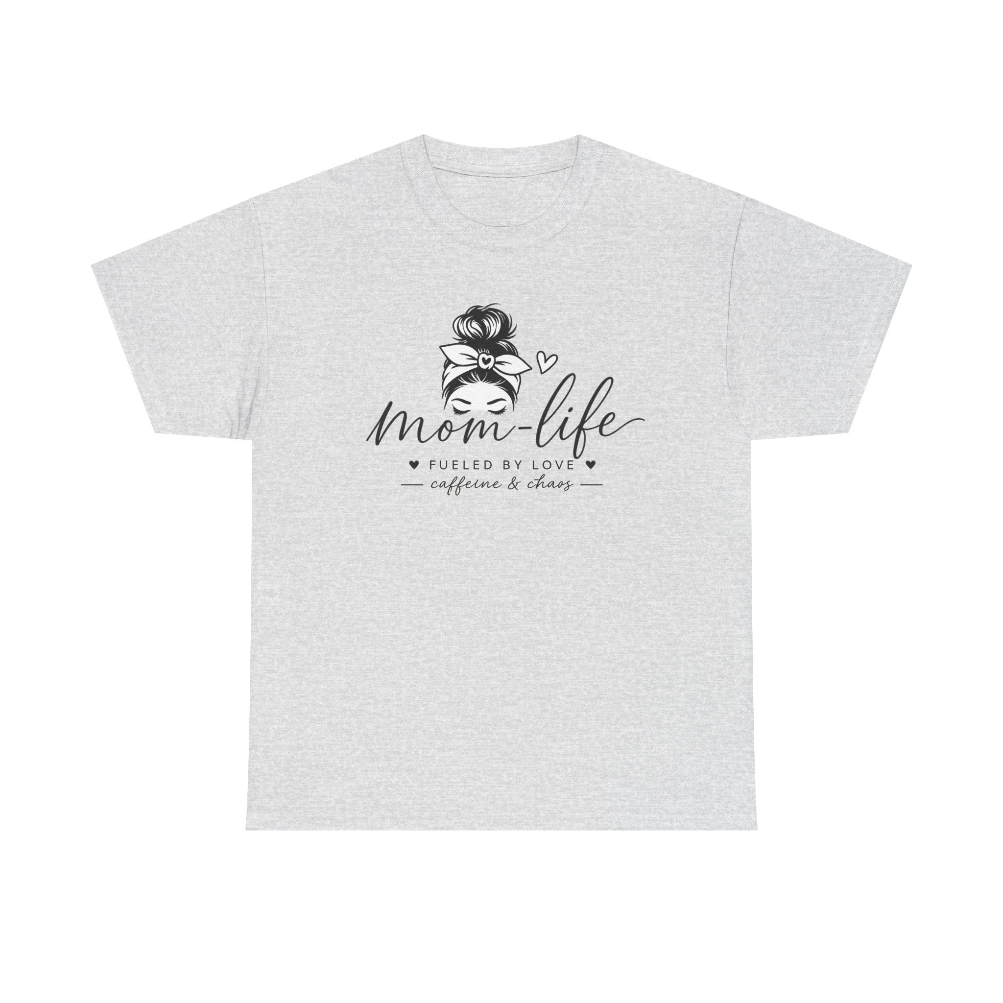 Mom Life T-Shirt — “Mom Life: Fueled by Love, Caffeine & Chaos” Graphic Tee