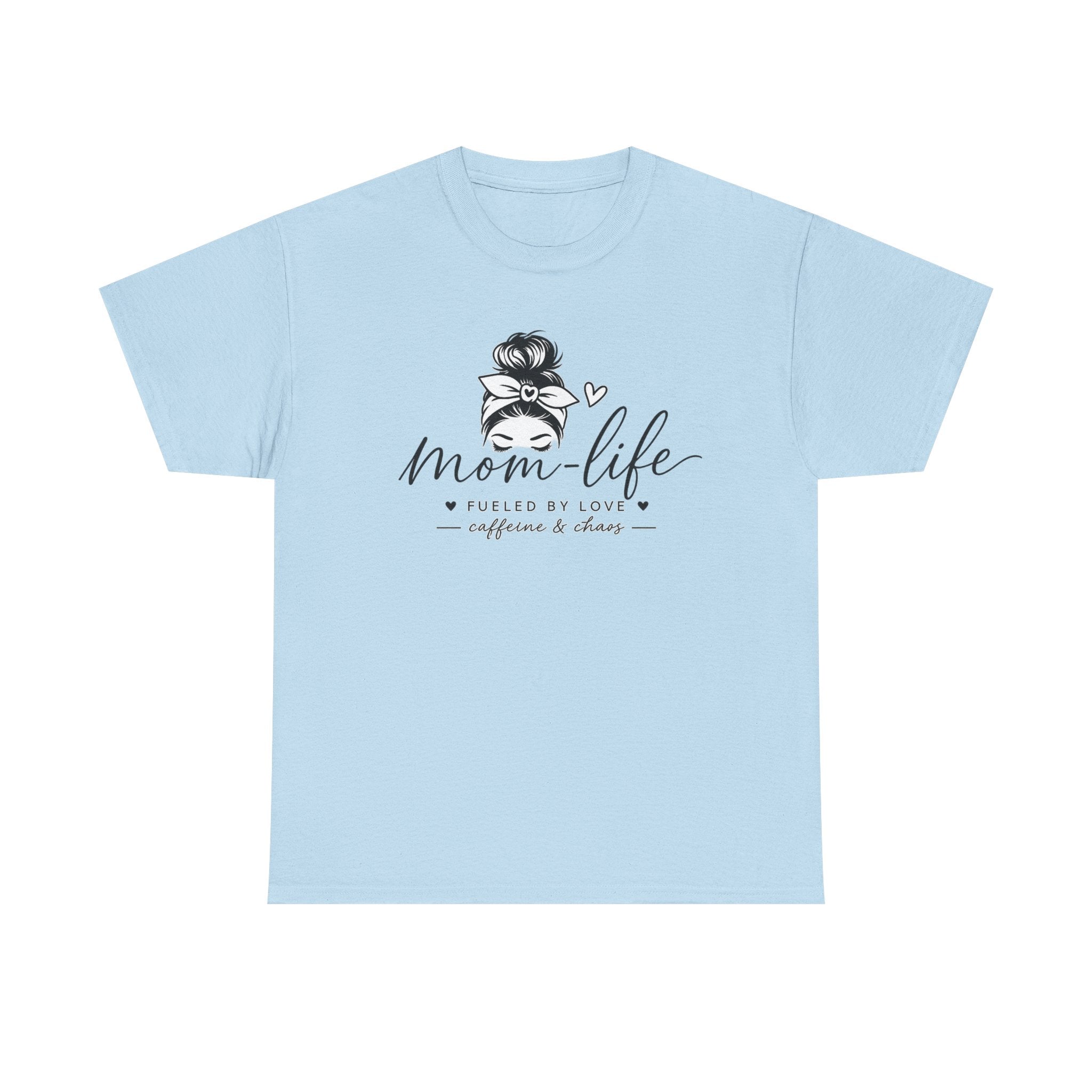 Mom Life T-Shirt — “Mom Life: Fueled by Love, Caffeine & Chaos” Graphic Tee