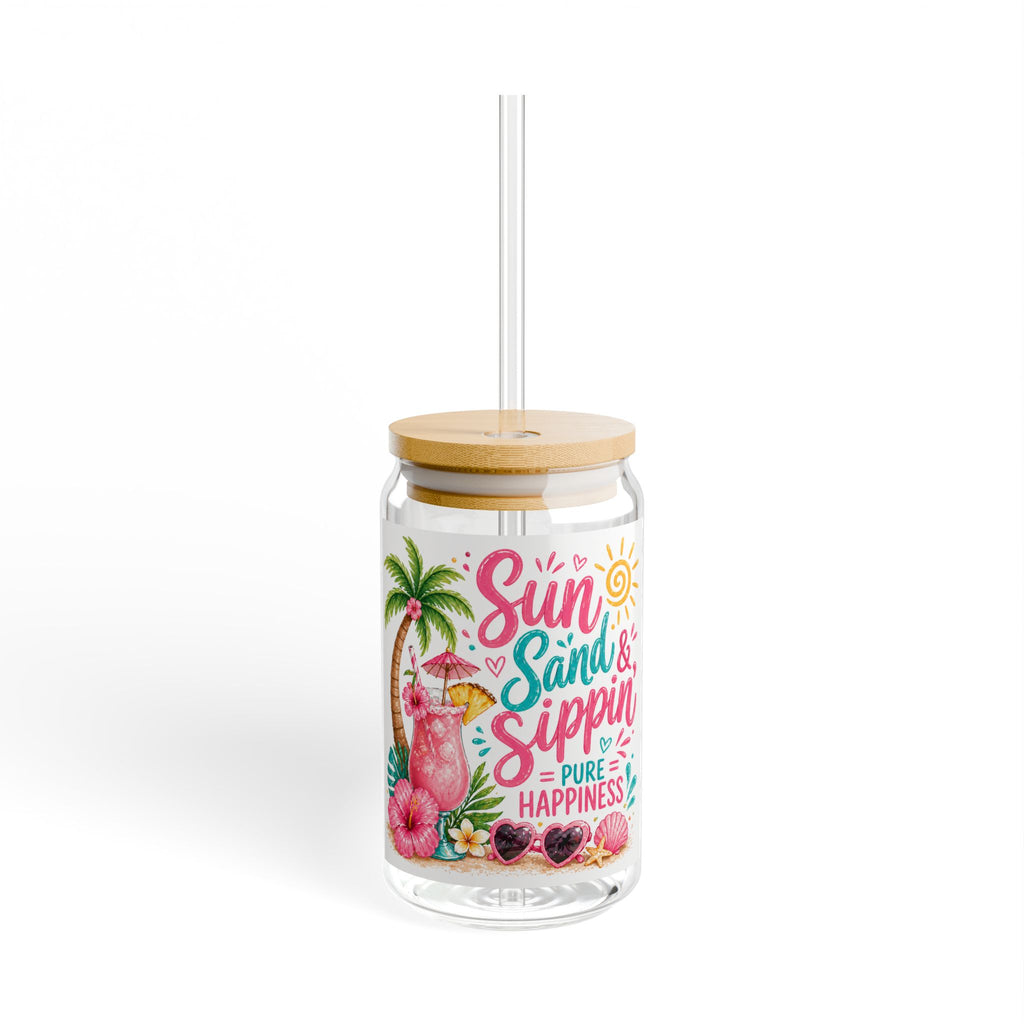 Sipper Glass — “Sun Sand & Sippin’ Pure Happiness” Tropical 16oz Beach Tumbler