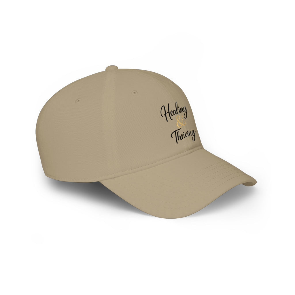 Healing & Thriving Baseball Cap — Inspirational Low Profile Hat