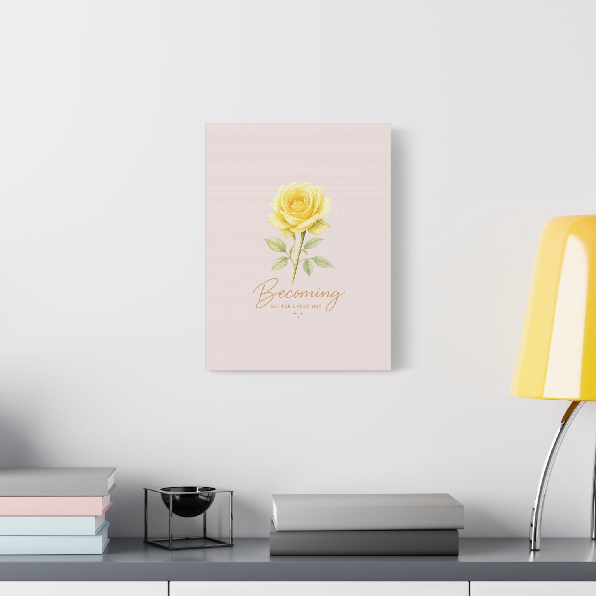 Canvas Wall Art — Yellow Rose "Becoming: Better Every Day" Inspirational Quote